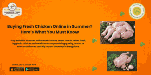 Read more about the article Buying Fresh Chicken Online in Summer? Here’s What You Must Know